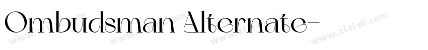 Ombudsman Alternate字体转换 Ombudsman Alternate字体转换